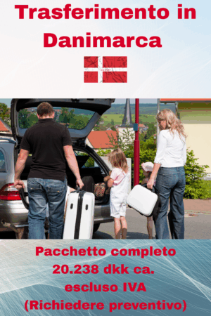 Trasferimento in Danimarca-Pacchetto completo!
